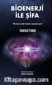 Bioenerji Le Şifa / Enerji Tıbbı