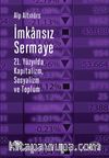 İmkansız Sermaye & 21. Yüzyılda Kapitalizm, Sosyalizm ve Toplum
