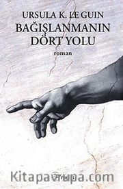 Bağışlanmanın Dört Yolu