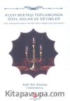 Alevi Bektaşi Toplumunda Özel Adlar Ve Deyimler