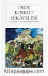 Dede Korkut Hikayeleri (Cep Boy) (Tam Metin)