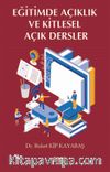 Eğitimde Açıklık Ve Kitlesel Açık Dersler