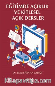 Eğitimde Açıklık Ve Kitlesel Açık Dersler