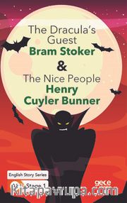 The Dracula's Guest - The Nice People/ İngilizce Hikayeler  A1 Stage1