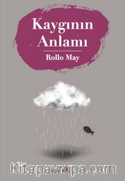 Kaygının Anlamı