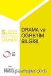 Drama ve Öğretim Bilgisi
