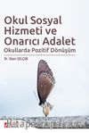 Okul Sosyal Hizmeti ve Onarıcı Adalet