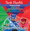 Pjmasks Sihirli Parıltılı Boyama Kitabı