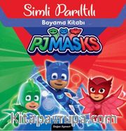 Pjmasks Sihirli Parıltılı Boyama Kitabı