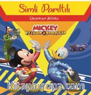Disney Mıckey Ve Çılgın Yarışçılar Simli Parıltılı Boyama Kitabı