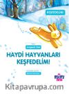 Haydi Hayvanları Keşfedelim!