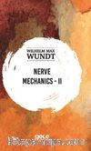 Nerve Mechanics-II