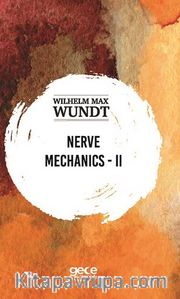 Nerve Mechanics-II