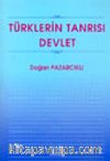 Türklerin Tanrısı Devlet