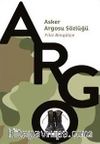 Asker Argosu Sözlüğü