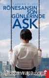 Rönesans’ın Son Günlerinde Aşk