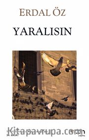 Yaralısın