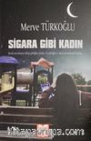 Sigara Gibi Kadın