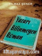 Yazarı Bilinmeyen Roman