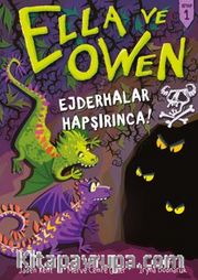 Ella ve Owen – Kitap 1 / Ejderhalar Hapşırınca