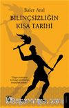 Bilinçsizliğin Kısa Tarihi