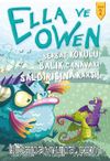 Ella ve Owen – Kitap 2 / Berbat Kokulu Balık Canavarı Saldırısına Karşı