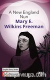 A New England Nun/ İngilizce Hikayeler  A2 Stage2
