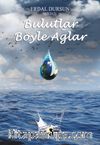 Bulutlar Böyle Ağlar