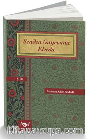 Senden Gayrısına Elveda