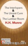 The Interlopers&The Unrest Cure & The Lumber Room / İngilizce Hikayeler  A2 Stage2 