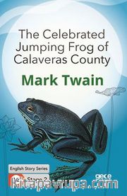 The Celebrated Jumping Frog of Calaveras County / İngilizce Hikayeler  A2 Stage2