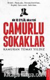 Çamurlu Sokaklar / Bir 12 Eylül Hikayesi