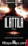 II. Attilla / Sanal Dünyanın Gerçek Hakanı