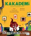 Kakademi / Birtakım Kakademik İşler