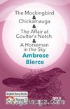 The Mockingbird&Chickamauga&The Affair at Coulter’s Notch&AHorseman in the Sky/ İngilizce Hikayeler  A2 Stage2