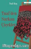 Tualden Sarkan Çiçekler