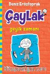 Çaylak / Geyik Zamanı