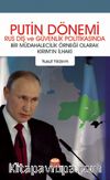 Putin Dönemi Rus Dış Ve Güvenlik Politikasında Bir Müdahalecilik Örneği Olarak Kırım’ın İlhakı