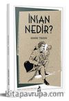 İnsan Nedir ?