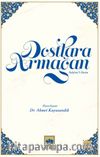Dostlara Armağan & Tuhfetü’l İhvan