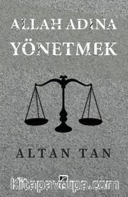 Allah Adına Yönetmek