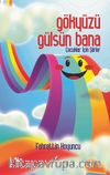 Gökyüzü Gülsün Bana