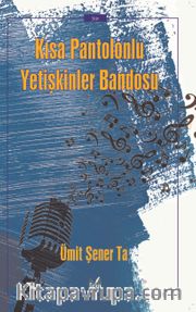 Kısa Pantolonlu Yetişkinler Bandosu