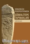Simgebilim Perspektifinden Göbeklitepe Tapınakları
