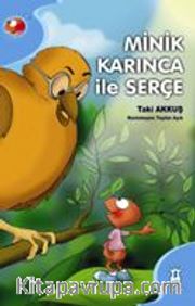 Minik Karınca ile Serçe