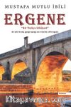 Ergene & ‘Bir Trakya Hikayesi’ 