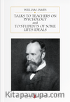 Talks to Teachers on Psychology and to Students of Some Life’s Ideals