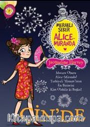 Meraklı Şeker Alice Miranda Çin’de