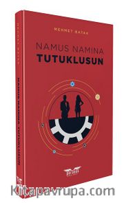Namus Namına Tutuklusun