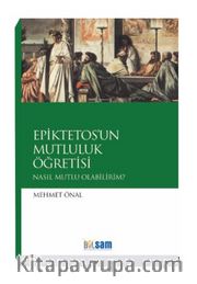 Epiktetos’un Mutluluk Öğretisi